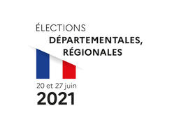 Elections départementales et régionales des 20 et 27 juin 2021